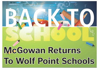 McGowan Returns  To Wolf Point Schools